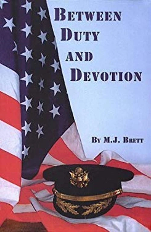 Between Duty and Devotion Perfect M. J. Brett