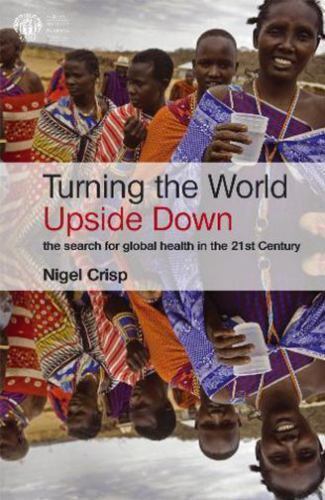 Turning The World Upside Down By Nigel Crisp