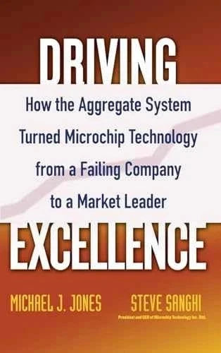 Driving Excellence: How The Aggregate - Hardcover, by Jones Mike J.; - Very Good
