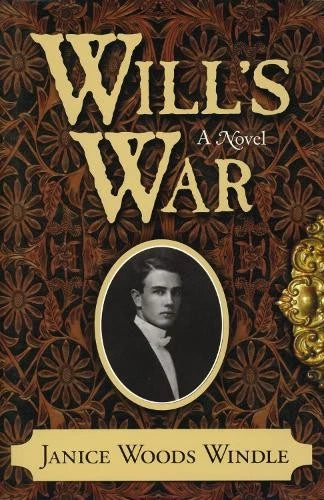 Will's War: A Novel, Windle, Janice Woods-Brand New
