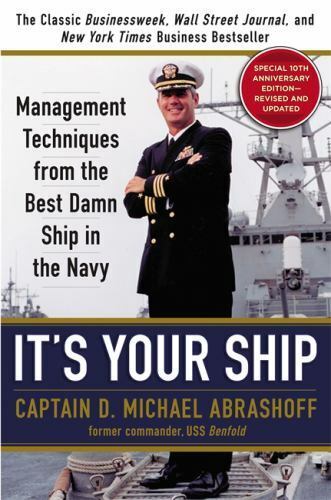 It's Your Ship: Management Techniques from the Best Damn Ship in the Navy, 10th-Hardcover