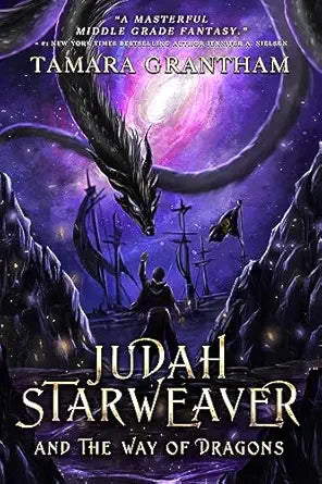 Judah Starweaver and the Way of Dragons