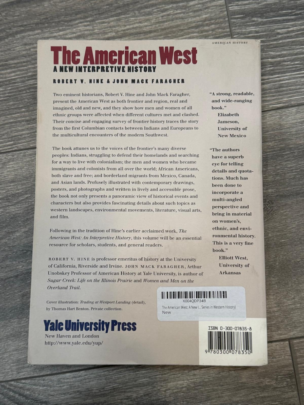The American West: A New Interpretive History by Hine, Robert V.; Faragher, John