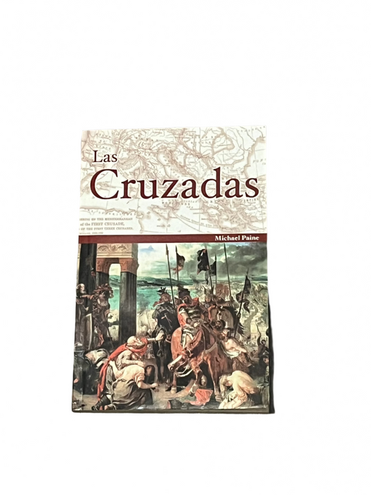 Las Cruzadas by Michael Paine (2005, Trade Paperback)