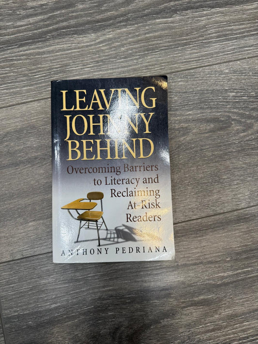 Leaving Johnny Behind by Anthony Pedriana