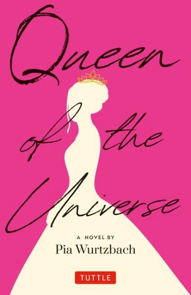 Queen of the Universe, Paperback by Wurtzbach, Pia, New