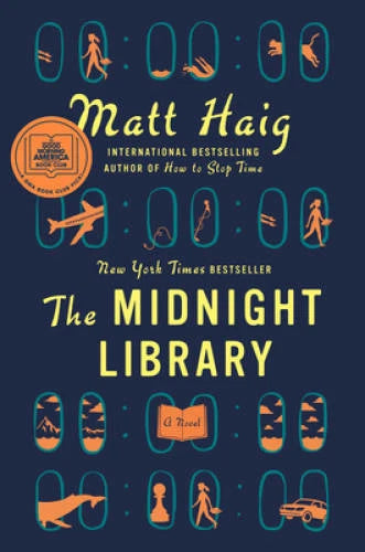 The Midnight Library: A Novel - Hardcover By Haig, Matt -Brand New