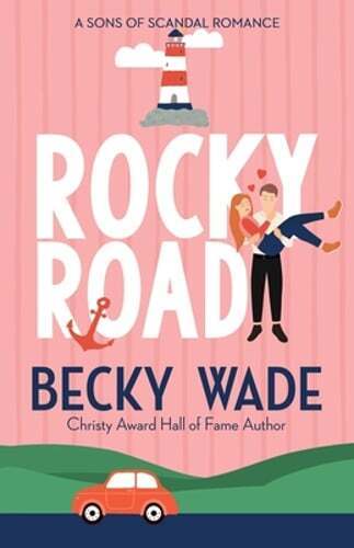 Rocky Road: A Sweet "Fake Relationship" Romance by Becky Wade: New