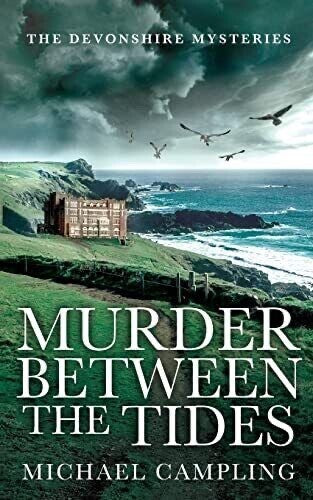 Murder Between the Tides: A British Murder Mystery (The Devonshire Mysteries..