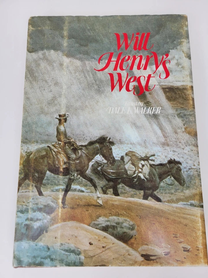 Will Henry's West by Will Henry, Editor Dale L. Walker - 1st Edition 1984