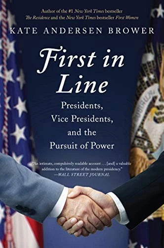 First in Line: Presidents, Vice Pre..., Kate Andersen B