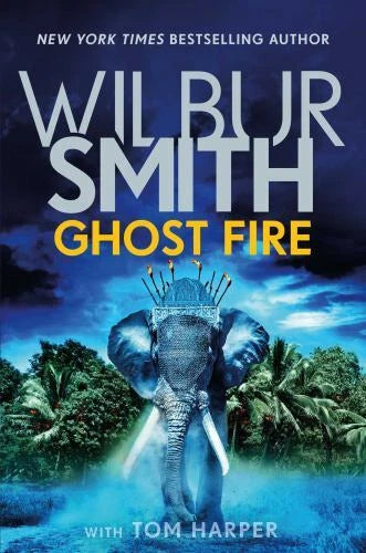 Ghost Fire by Smith, Wilbur